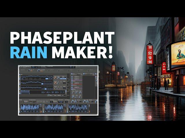 Rain Sound Design with Phaseplant | A Good Starting Point