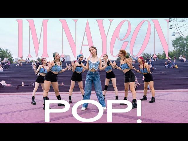 [KPOP IN PUBLIC, RUSSIA] [ONE TAKE] NAYEON (TWICE) - ‘POP!’ Dance Cover By HIGH HEELS