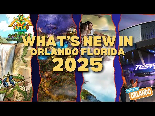 What's NEW in Orlando Florida for 2025 RIDES ATTRACTIONS & MORE!!