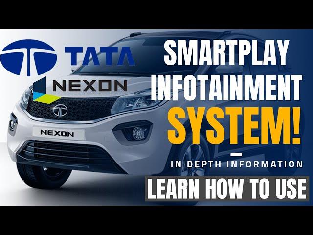 How to Use the Tata Nexon Infotainment System: A Complete Guide