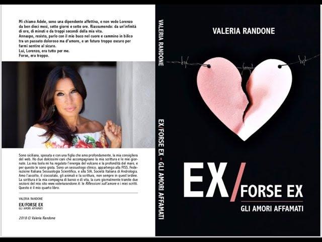 Ex, forse ex. Gli amori affamati - Valeria Randone