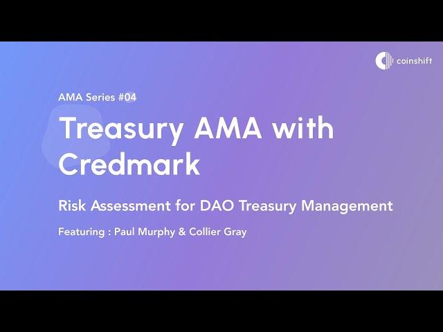 Treasury AMA - Credmark discussing risk assessment for DAO treasuries.