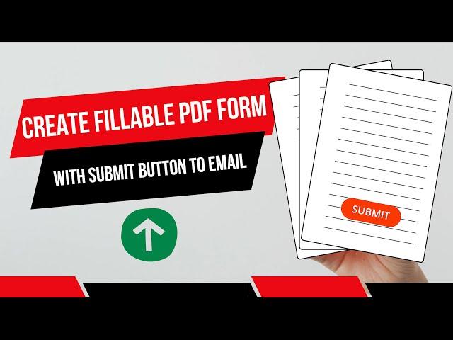 How to Create Fillable PDF Form with Submit Button to Email (for Free)?