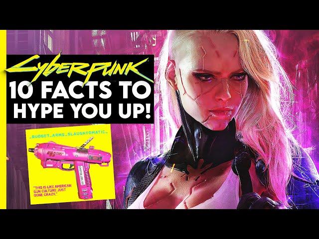 Cyberpunk 2077 - These CRAZY Details Are MIND BLOWING (10 facts about Cyberpunk 2077)