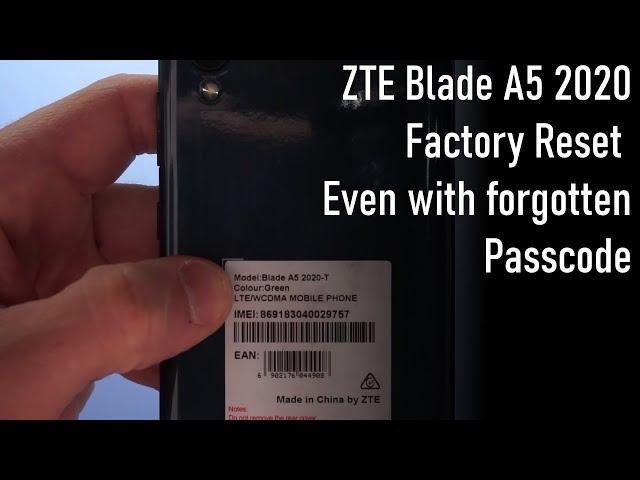 ZTE Blade A5 2020 Factory Reset when Passcode was forgotten