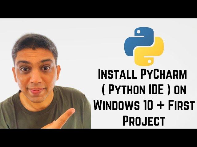 Install PyCharm ( Python IDE ) on Windows 10 + First Project