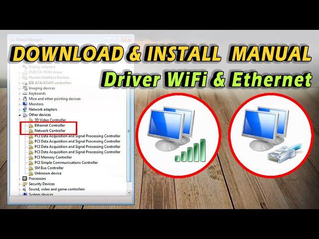 Cara Download & Install Driver WIFI & ETHERNET Manual untuk Windows 7/8/10/11