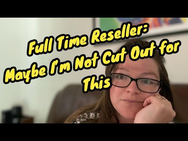 Full Time Reseller for 2 Years - What’s it Been Like, Pros, Cons, Future - Vlog Style