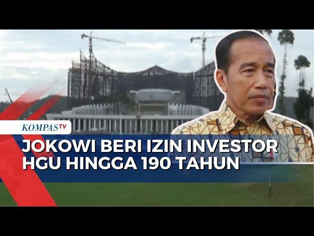 Jokowi Terbitkan Perpres Percepatan Pembangunan IKN Izinkan Hak Guna Usaha Investor Hingga 190 Tahun