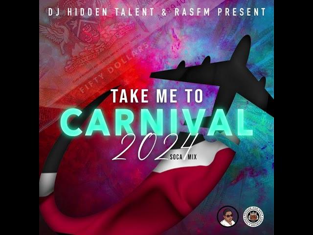 Carnival 2024 Soca Mix | DJ HiddenTalent