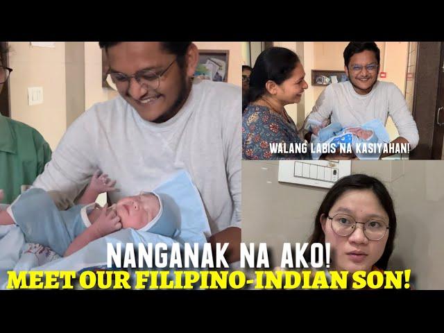 NANGANAK NA AKO! MEET OUR FILIPINO-INDIAN SON