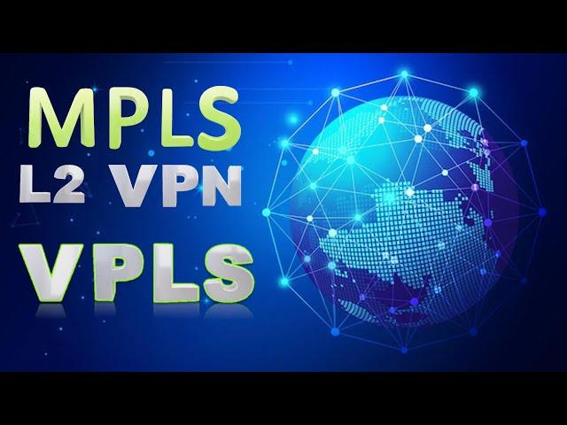 VPLS || MPLS L2 VPN || How VPLS Works? || How to configure MPLS L2 VPN