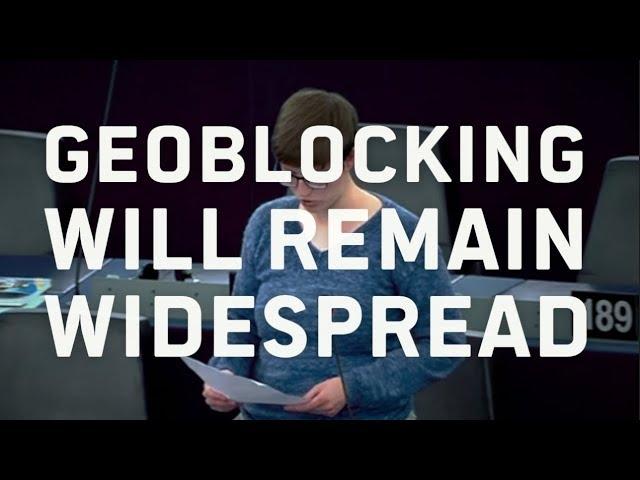 Geoblocking will remain widespread