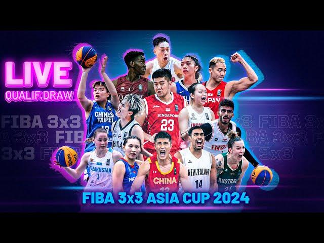 RE-LIVE | FIBA 3x3 Asia Cup 2024 | Day 1 - Qualifying Draw | Session 3 | 3x3 Basketball
