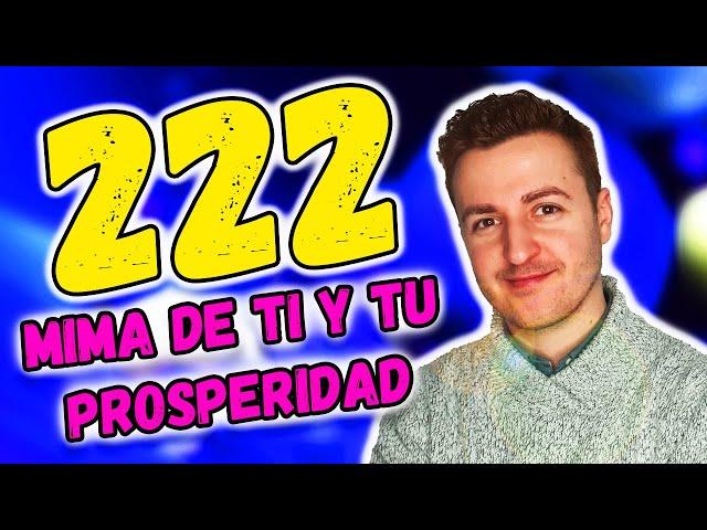  Mensajes del NÚMERO 222 para RECUPERAR tu EQUILIBRIO y POTENCIAR tu PROSPERIDAD