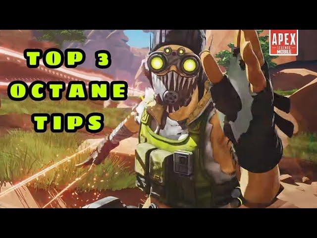 TOP 3 OCTANE TIPS APEX LEGENDS MOBILE