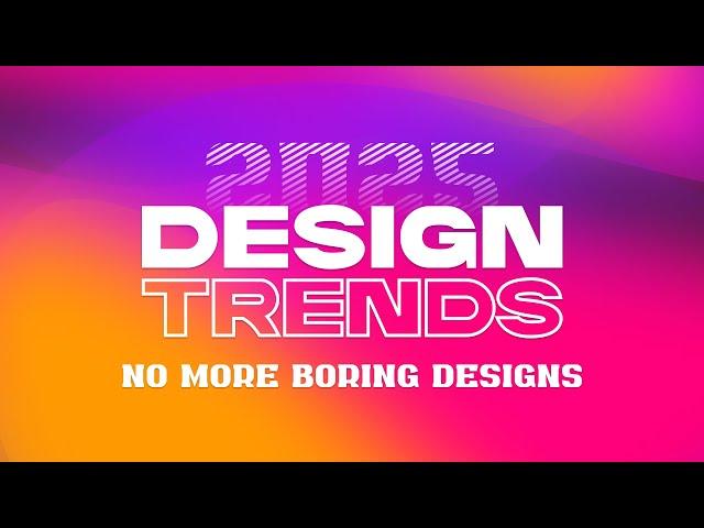 2025 WEB DESIGN TRENDS  (This changes UI UX forever)