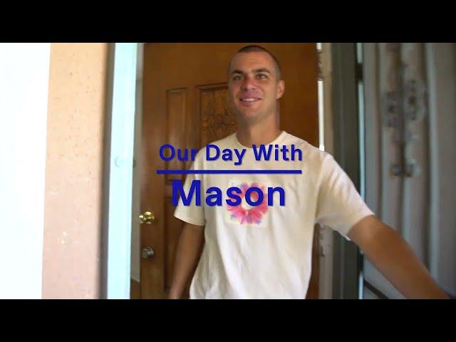 Our Day With Mason Silva