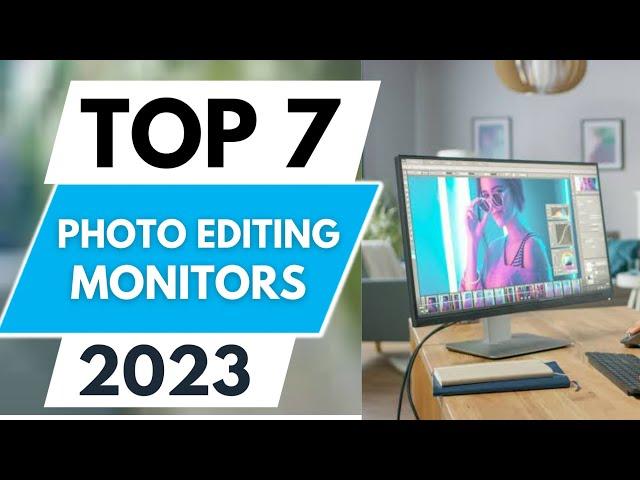 Top 7 Best Budget Monitor for Photo Editing 2023