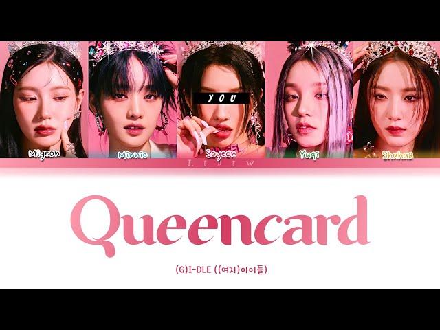 (G)I-dle || Queencard but you are Soyeon (Color Coded Lyrics Karaoke)