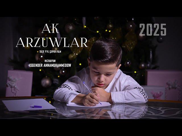 AK ARZUWLAR - Taze yyl ceper film 2025. Reźissýor: Isgender Annamuhammedow.  ( TAZE YYL KINO 2025 )