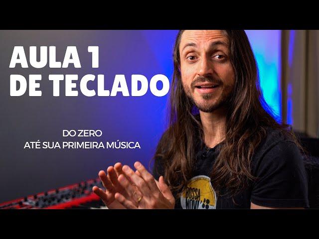 Aula 1 de teclado - do ZERO  até sua primeira música (com PDF e Playback)