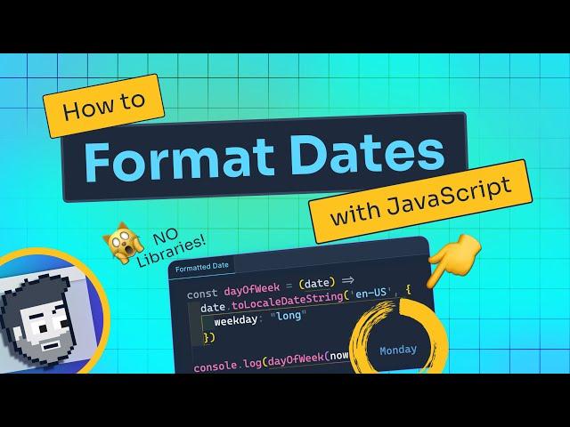 How to Format Dates with Vanilla JavaScript