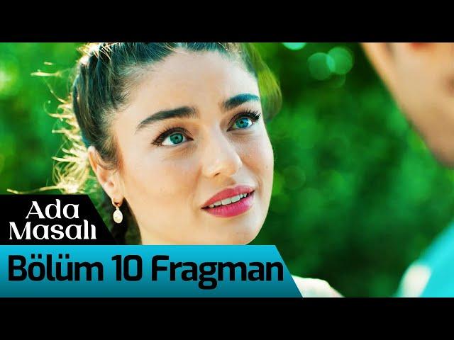 Ada Masalı 10. Bölüm Fragman