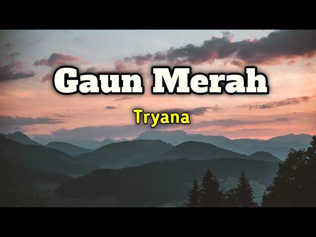 Gaun merah - Tryana Cover & Lirik Video