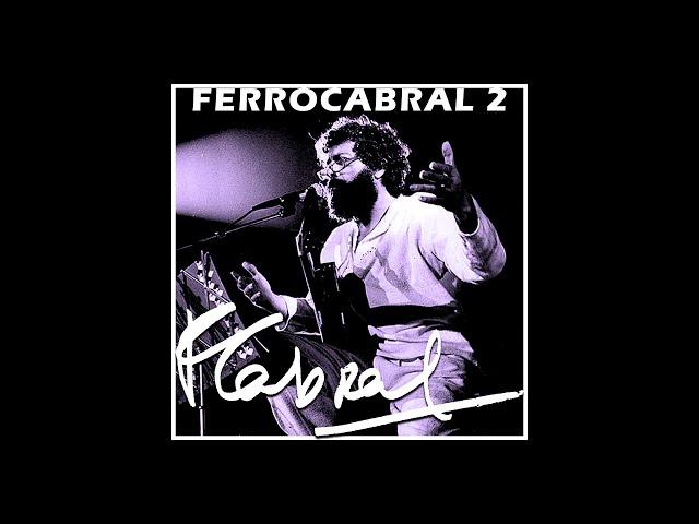 Ferrocabral 2 (Grabado en 1996) - Facundo Cabral