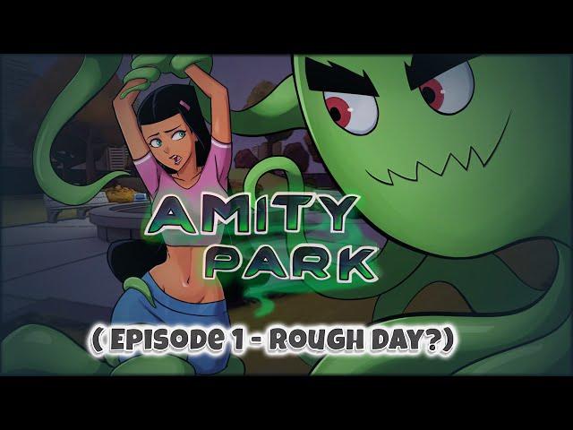 Amity Park Episode 1 | Rough day?