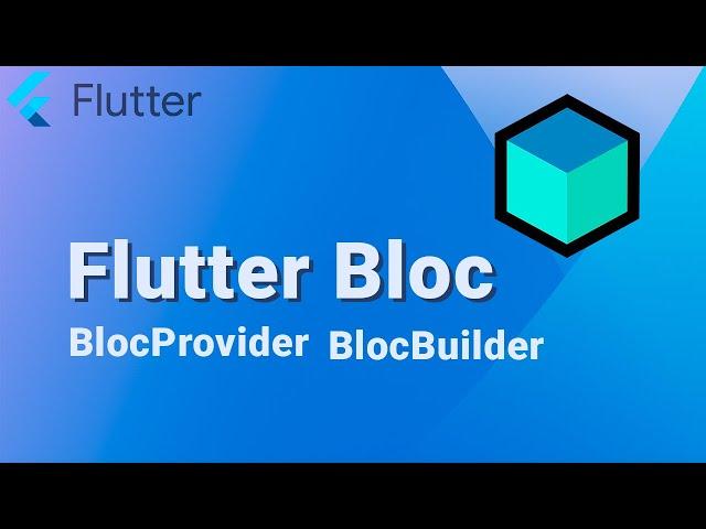 Flutter Bloc [основы #1] BlocProvider/BlocBuilder