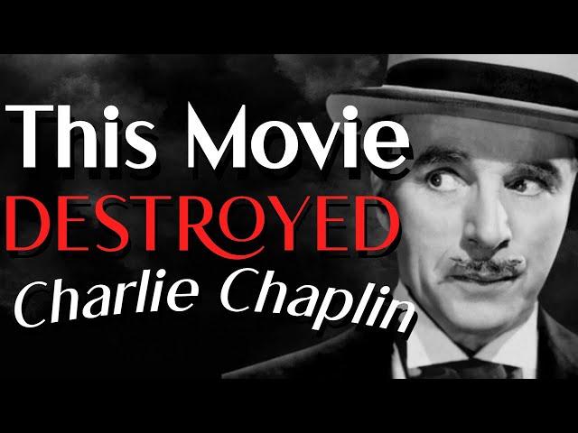 This Movie DESTROYED Charlie Chaplin: Monsieur Verdoux