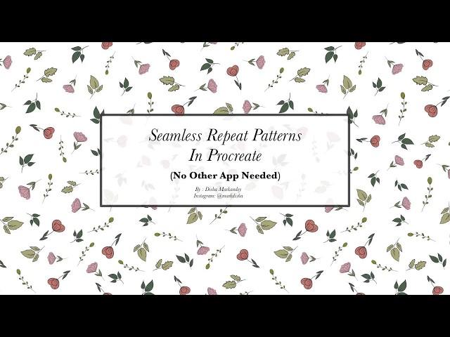 Create Seamless Patterns in Procreate - Skillshare Class Intro (no other tool required)