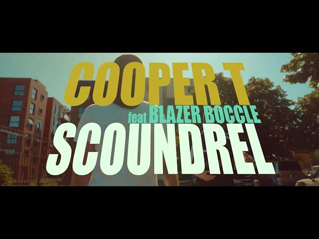 Cooper T - Scoundrel feat. Blazer Boccle