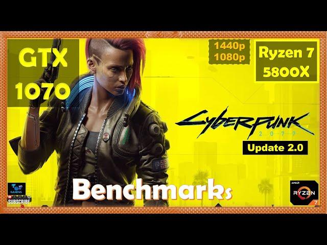 Cyberpunk 2077 Update 2.0 GTX 1070 - 1440p - 1080p - High Settings | Performance Benchmarks