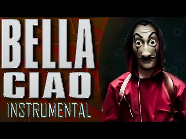 Bella Ciao INSTRUMENTAL (La Casa De Papel) | بيلا تشاو - لا كاسا دي بابيل