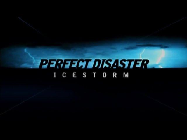 Perfect Disaster Ice Storm (Full Episode)