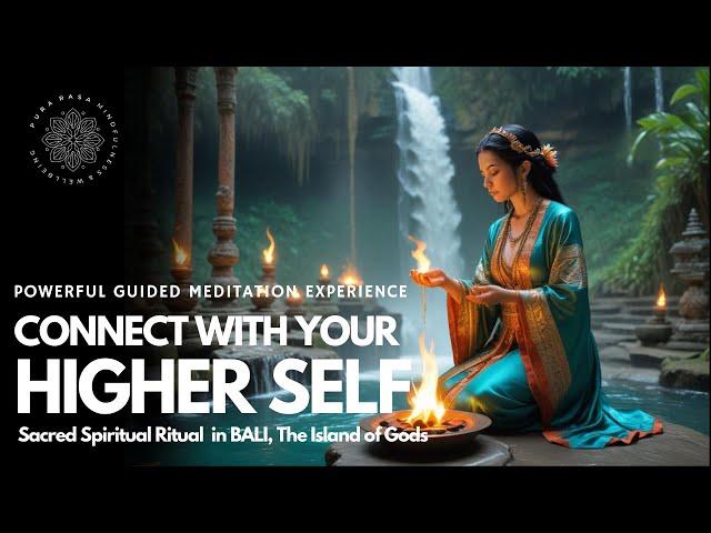  Intuition & Higher Self Meditation at Sacred Bali Waterfall (FIRE )