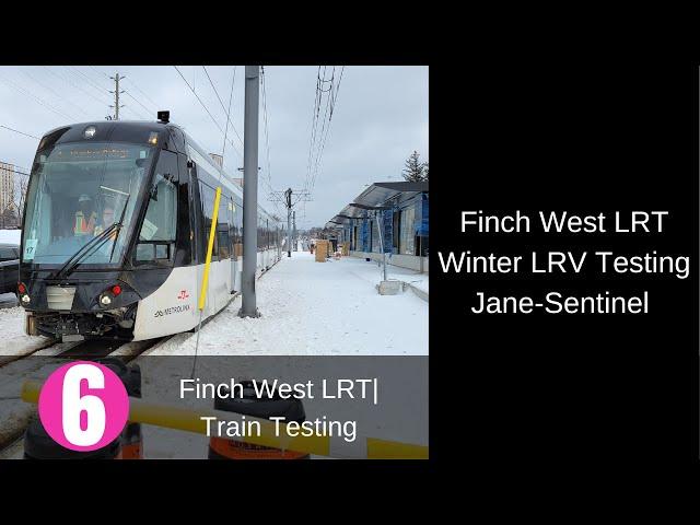 Finch West LRT Winter 2023 | LRV Testing