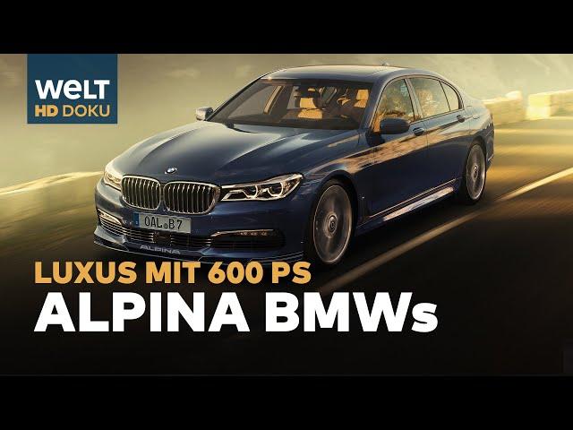 ALPINA - Luxus BMWs mit 600PS | HD Doku