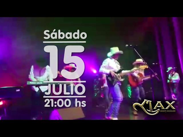 Promo MAX Country Music - Sábado 15 de Julio 2017 - La Roca Bar