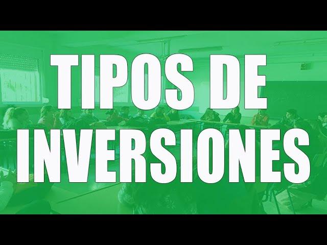 Tipos de inversiones