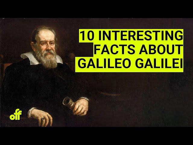 10 Interesting Facts About Galileo Galilei