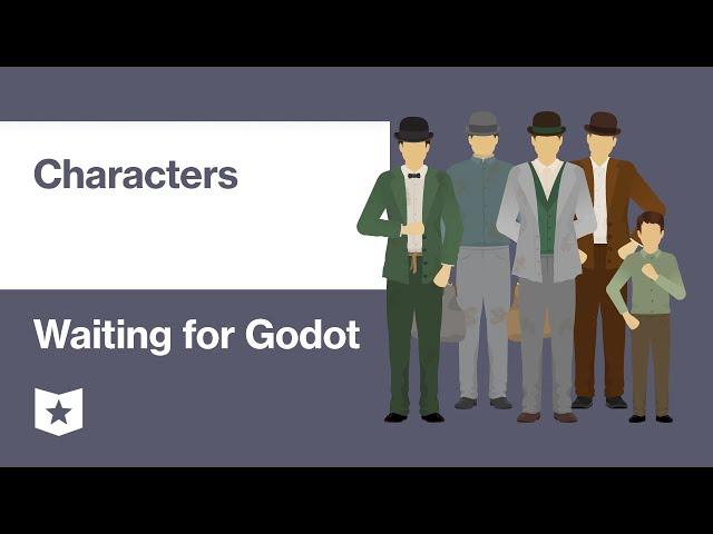 Waiting for Godot by Samuel Beckett | Characters