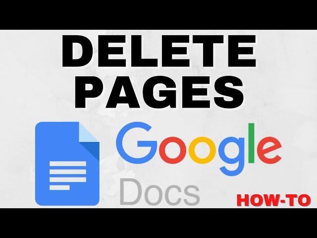 How to Delete a Page in Google Docs