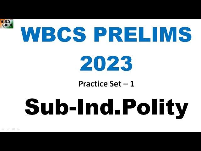 WBCS PRELIMS 2023, Indian Polity Practice Set - 1, WBCS GUIDE.