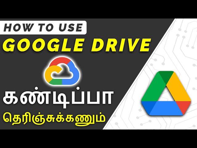 How to use Google Drive in Tamil