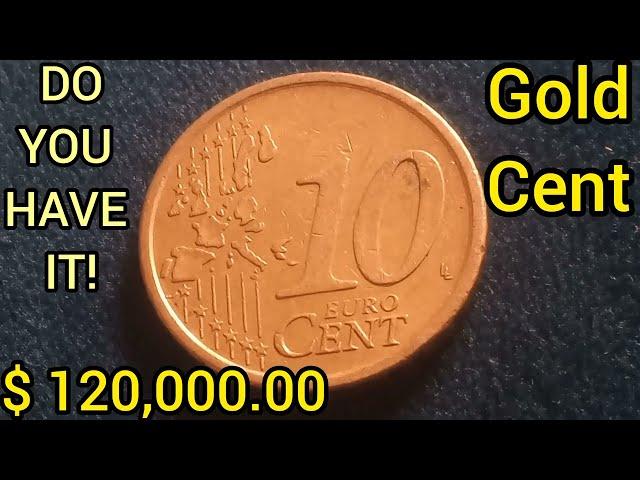 ULTRA Rare GOLD 10 CENT EURO 2007 Old Error Coin Worth Big Money $ 120,000.00 look for this