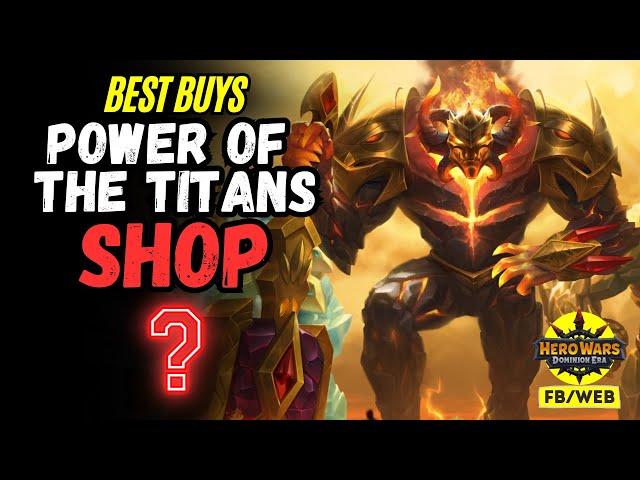 The Secret Best Buy: Power of the Titans Shop | Hero Wars Dominion Era